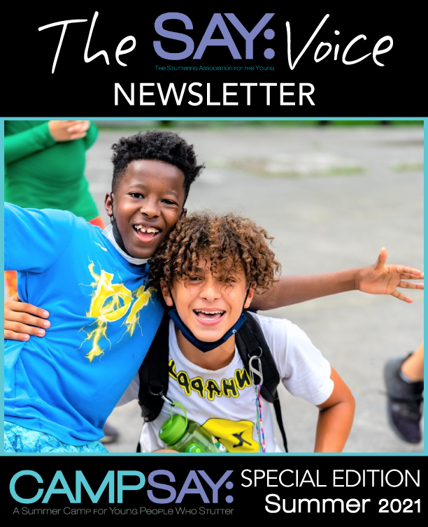 "The SAY Voice" - Issue #3: Special Camp SAY Edition, Summer 2021 Recap
